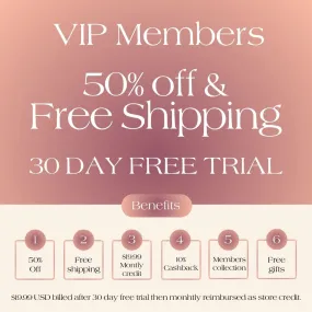 VIP Gold Membership - 50% Off   Free Shipping   Benefits Monthly - 30 Day Free Trial